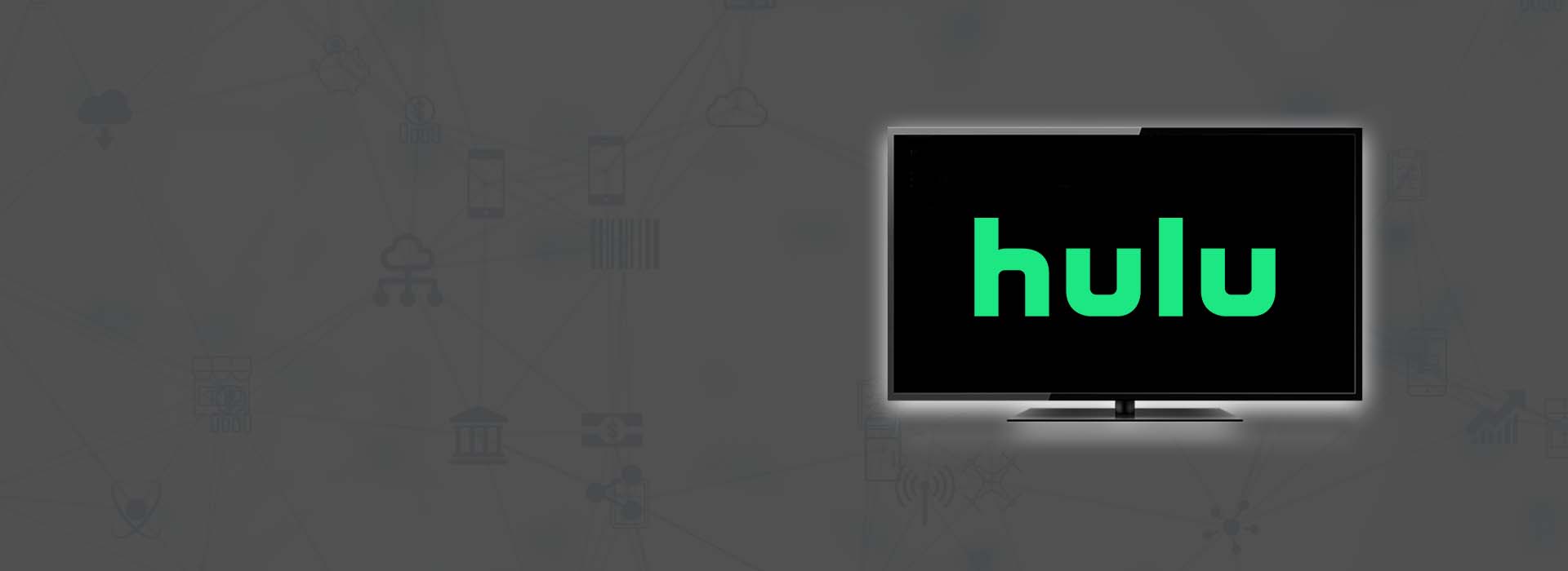 How to watch Hulu with Smart DNS